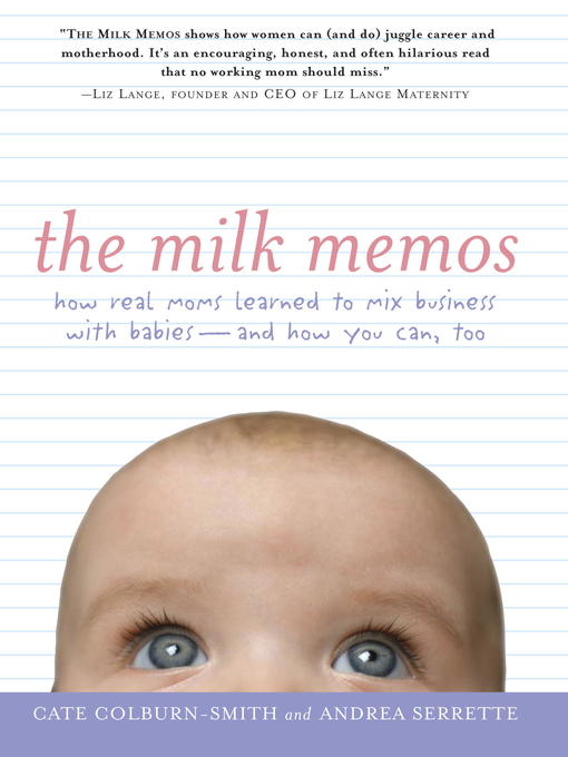 Title details for The Milk Memos by Cate Colburn-Smith - Available